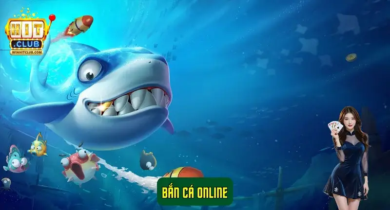 Bắn Cá Online