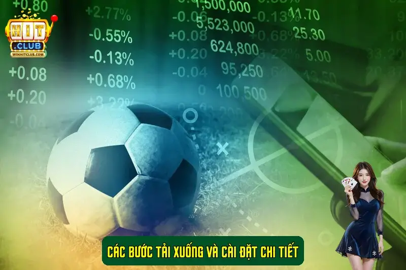 Các bước tải xuống và cài đặt chi tiết