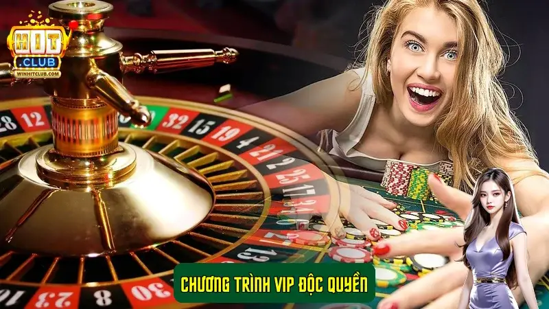 Chương trình VIP độc quyền