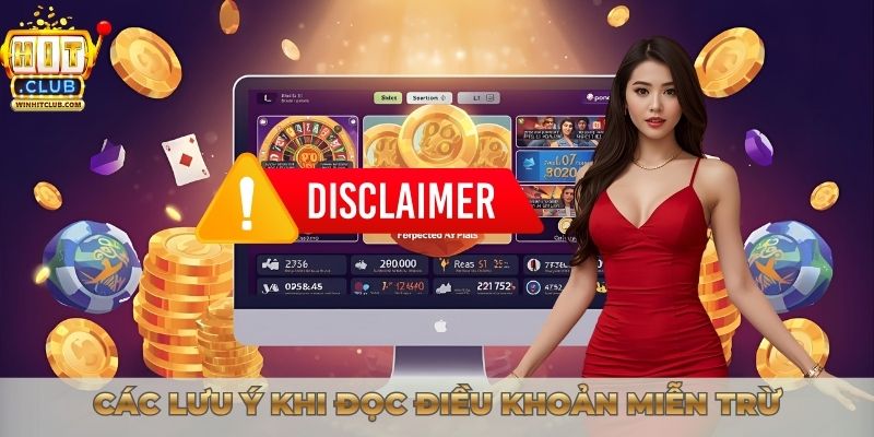 Các lưu ý khi đọc điều khoản miễn trừ