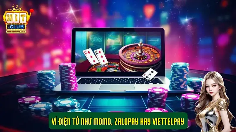 Ví điện tử như Momo, ZaloPay hay ViettelPay